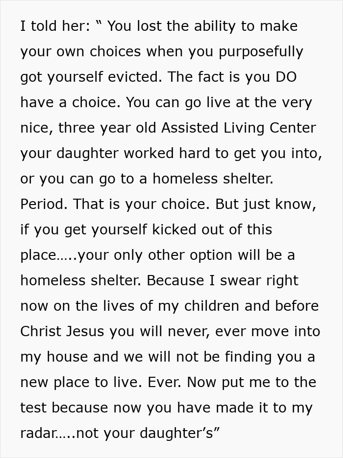 Text of husband's savage ultimatum to MIL: she will never move into my house after purposeful eviction. Text of husband's savage ultimatum to MIL: she will never move into my house after purposeful eviction.