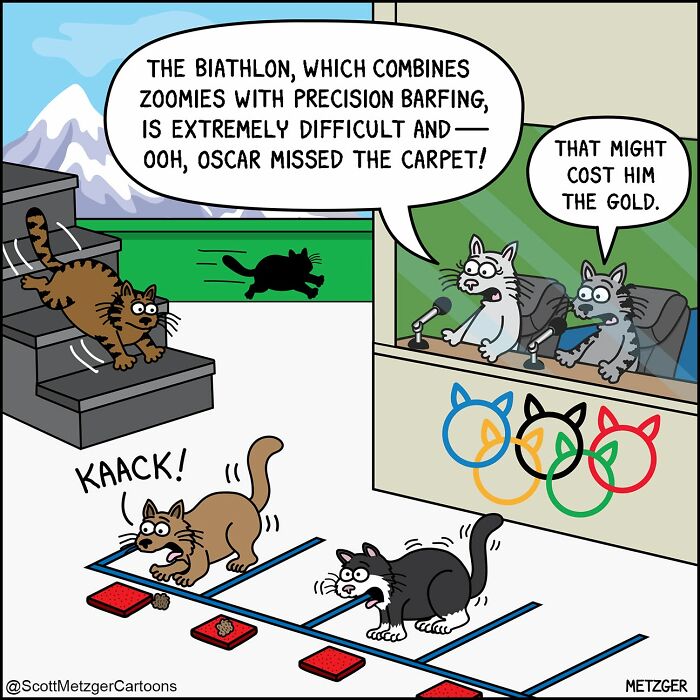 Scott Metzger comic: Cats compete in a biathlon involving zoomies and precision barfing, showing the weird logic of cats and dogs.