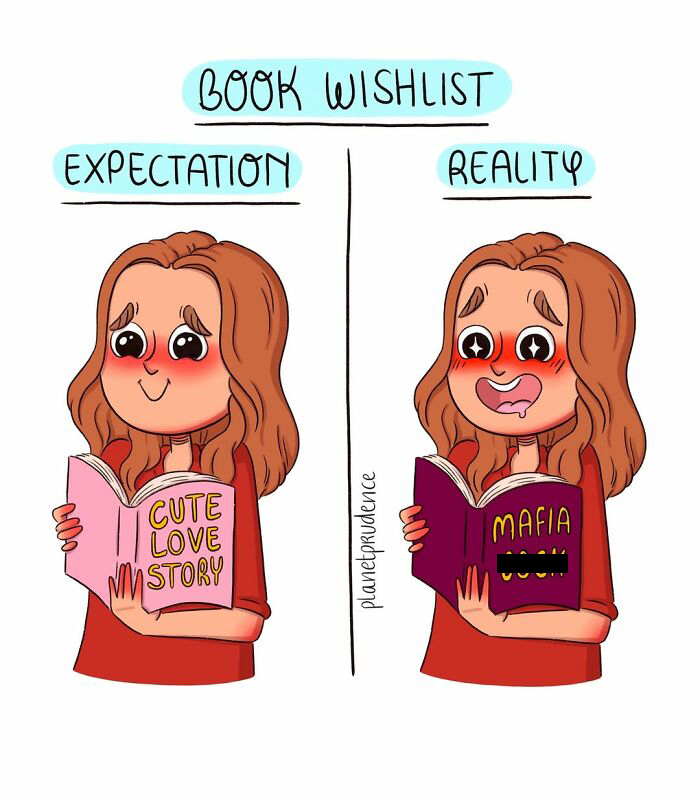 Artist illustrates being a woman: expectation vs. reality for a book wishlist, showing a cute love story vs. a mafia book.