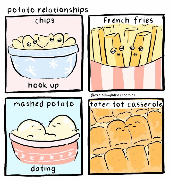 An artist's comic showing potato relationships: chips as a hook up, French fries, mashed potato dating, and tater tot casserole.