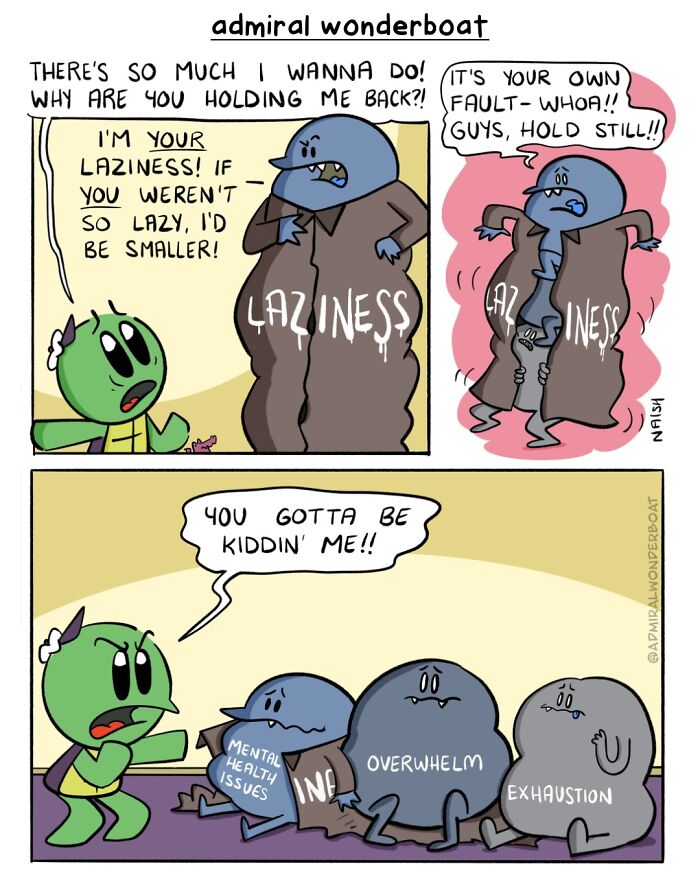Funny comic depicting a person struggling with Laziness, Mental Health Issues, Overwhelm, and Exhaustion, a dark comic about life.