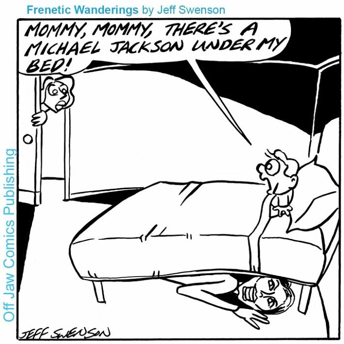 A one-panel comic shows a child exclaiming about Michael Jackson under their bed, with him peeking out.