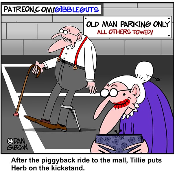 Hilarious one-panel comic by Dan Gibson showing an old man on a kickstand in an old man parking only spot.