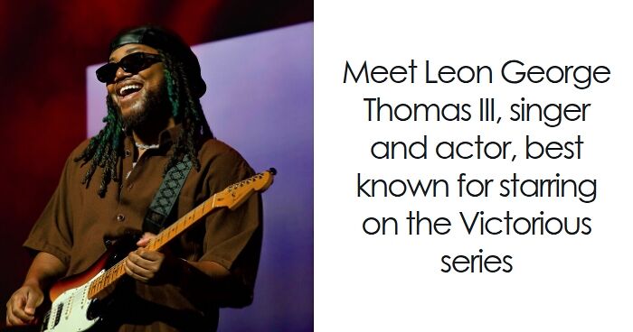Leon Thomas III: Bio And Career Highlights