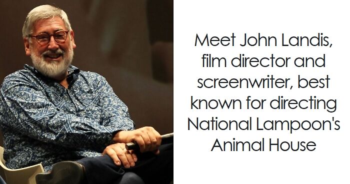 John Landis: Bio And Career Highlights