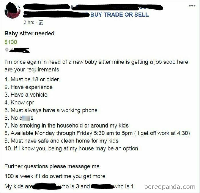 Entitled parents: A post detailing numerous strict requirements for a new baby sitter, offering only $100 a week.