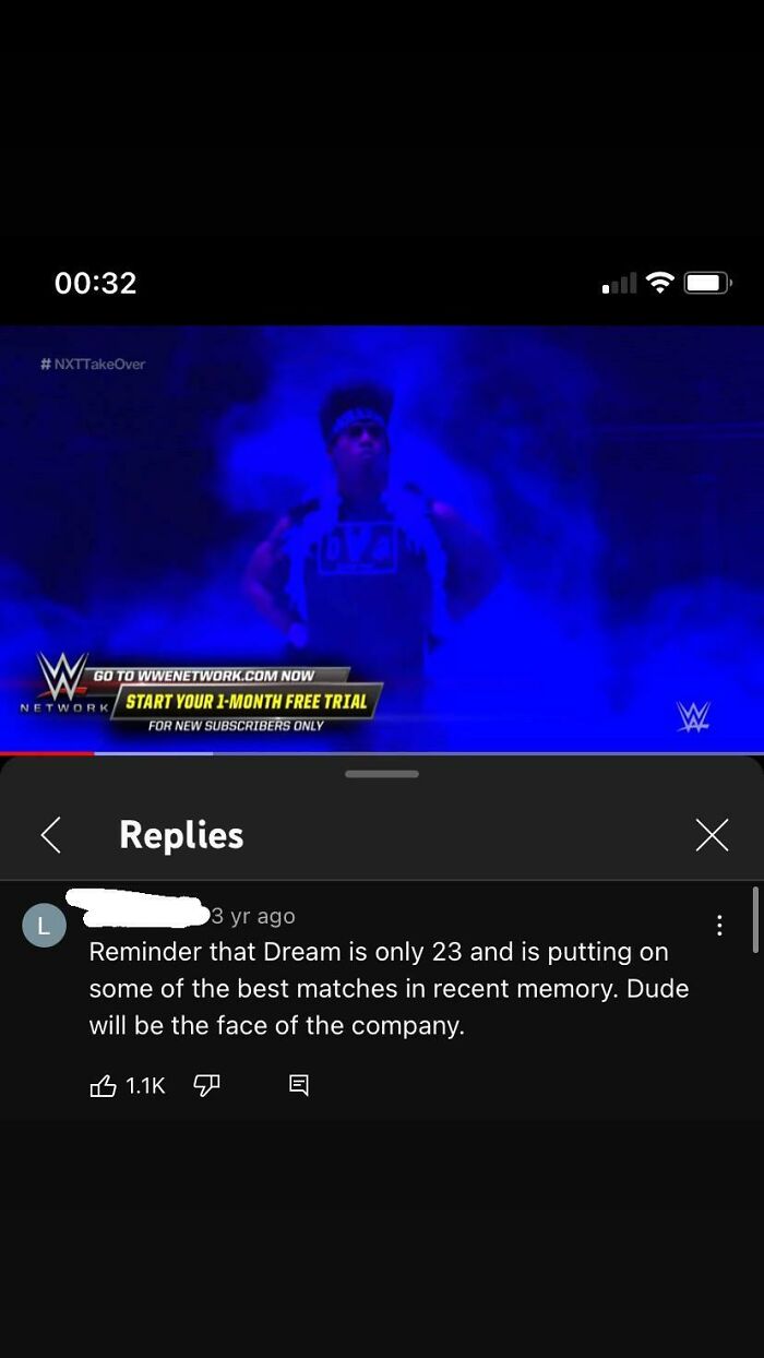 A comment about wrestler Dream being 23 and the face of the company, aged poorly as things people cringe at now.
