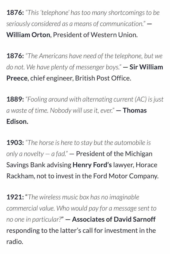 Historical quotes about the telephone, AC current, and automobiles that aged poorly, making people cringe.