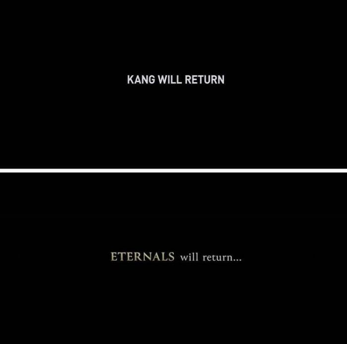Black screens with text Kang Will Return and Eternals will return, examples of things that aged so poorly.