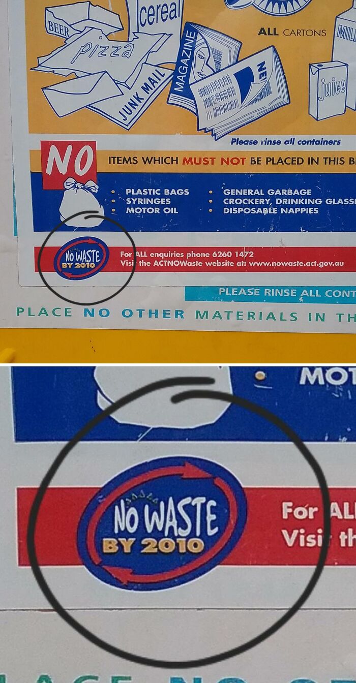 A close-up of a recycling bin sticker with the text NO WASTE BY 2010 circled, highlighting how things aged poorly.