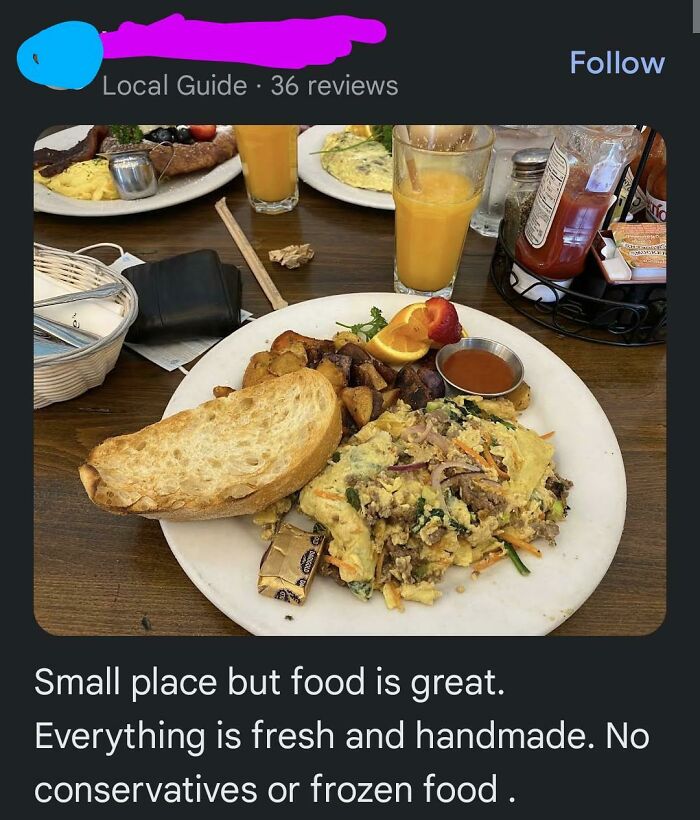 A restaurant review stating the food has 'no conservatives,' a funny mistake by dumb people with low IQs.