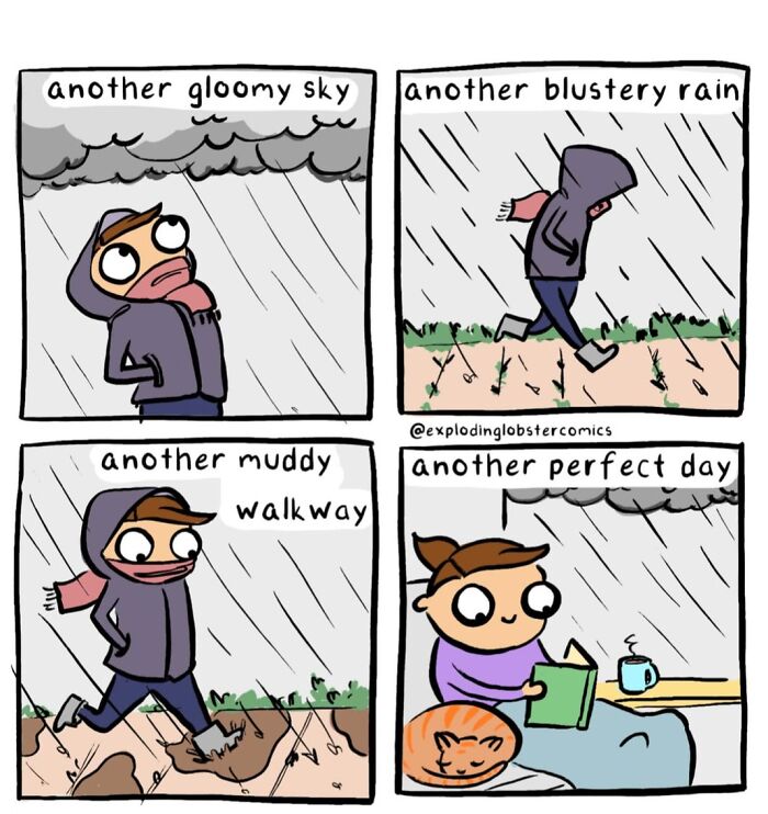 A comic of a person in the rain and a cat enjoying a perfect day. Cats and comics.