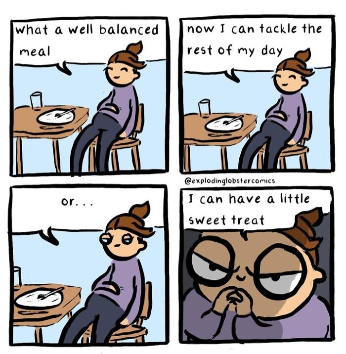 An artist's comic illustrating a person happily finishing a meal, then contemplating a sweet treat with a mischievous expression.