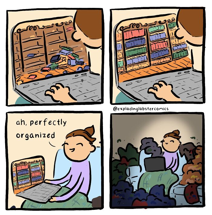 An artist's comic depicting someone organizing their digital files on a laptop while their physical surroundings are messy.