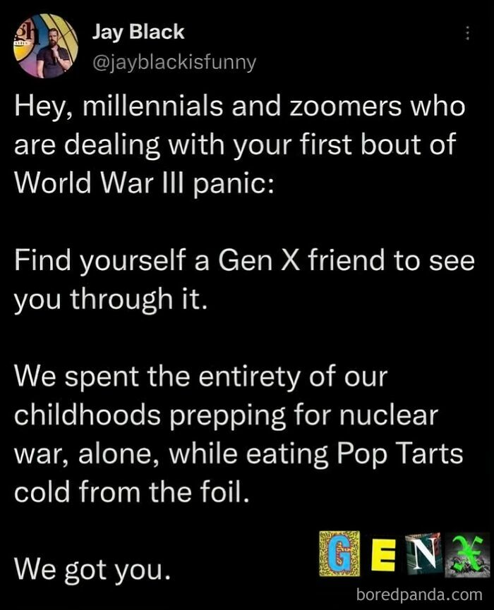 A tweet about Gen X experiencing World War III panic, suggesting millennials and zoomers find a Gen X friend.