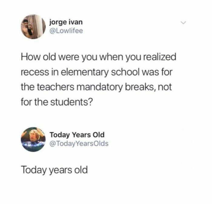 A surprisingly honest post by Jorge Ivan about realizing elementary school recess was for teachers.