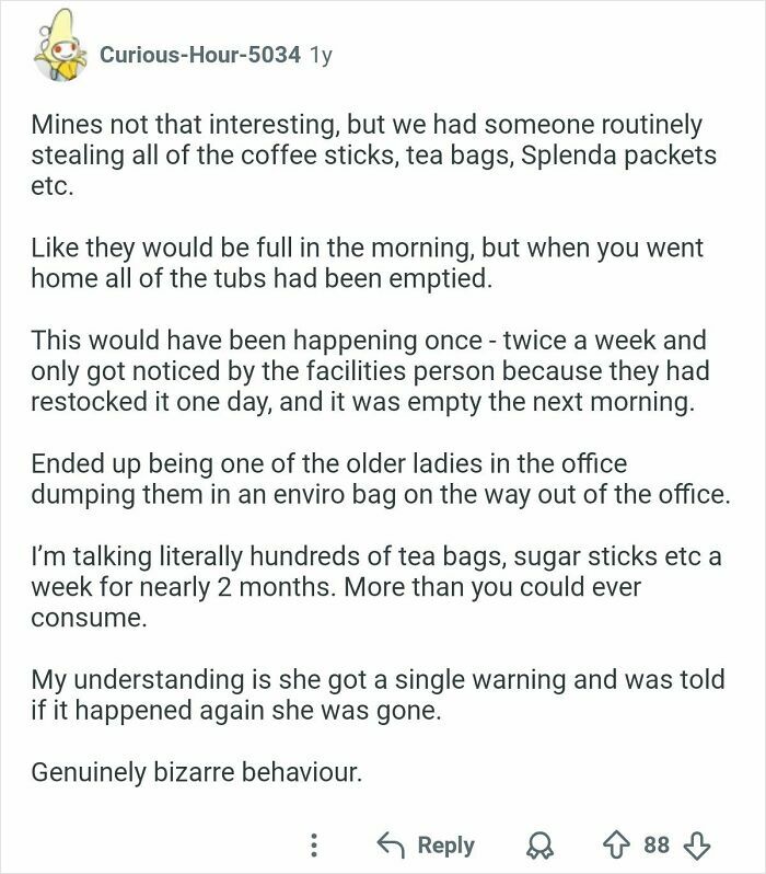 A Reddit user recounts a story of an older lady routinely stealing coffee sticks and tea bags from the office, part of office food thief stories.