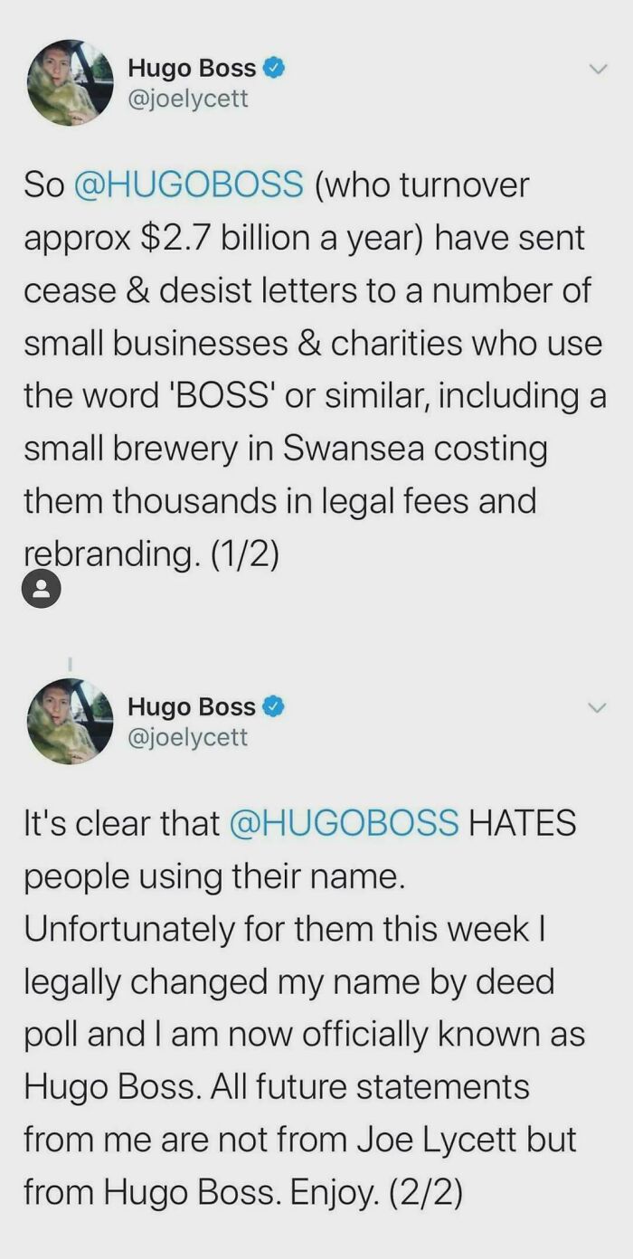 A chaotic good post of a tweet from Joe Lycett, who legally changed his name to Hugo Boss.