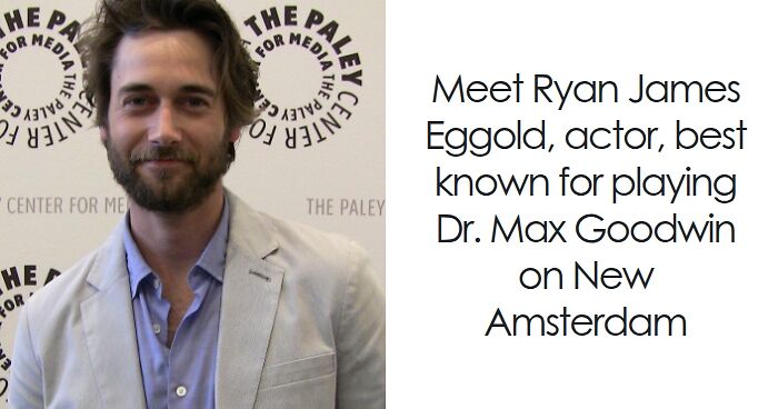 Ryan Eggold: Bio And Career Highlights