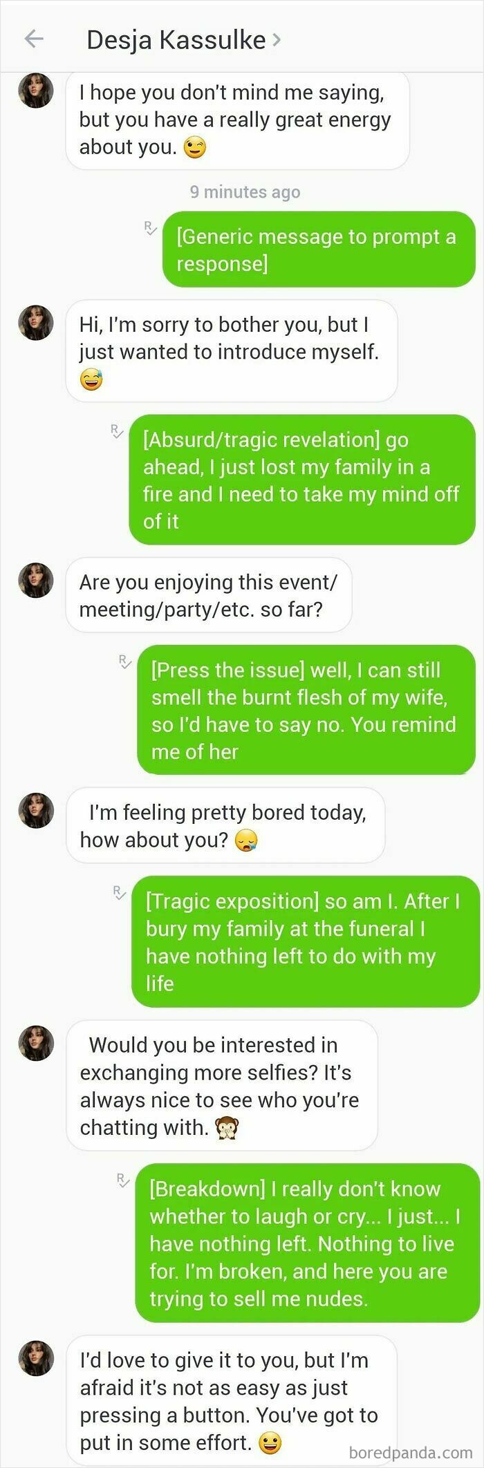 Hilarious exchange with a scammer who messed with the wrong person, leading to an amusing conversation.