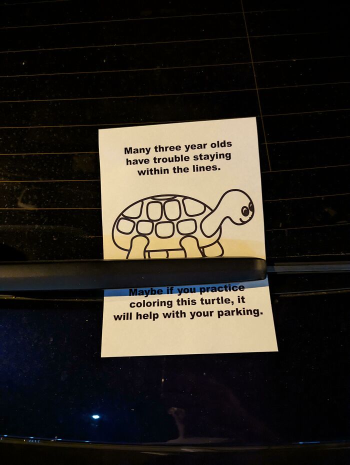 A note on a car about poor parking, suggesting coloring a turtle to improve common sense for jerk neighbors.