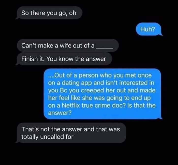 A screenshot of a text conversation where a ruthless woman silences a creepy man, celebrating the internet's reaction.