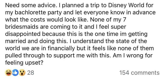 A social media post from a bride-to-be expressing disappointment that bridesmaids declined her Disney World bachelorette party, highlighting wedding day stress.