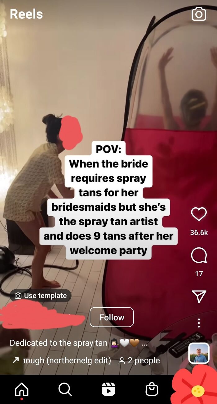 A bride requires her bridesmaids to get spray tans, with the bride performing the service after the welcome party for the wedding.