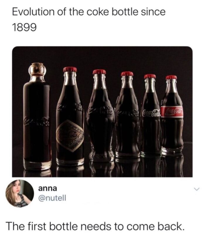 An image showing the evolution of the Coca-Cola bottle from 1899 to modern times, a hilarious meme about nostalgia and design.