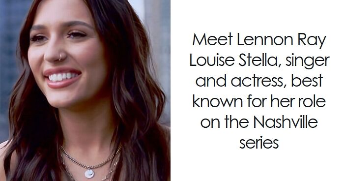 Lennon Stella: Bio And Career Highlights