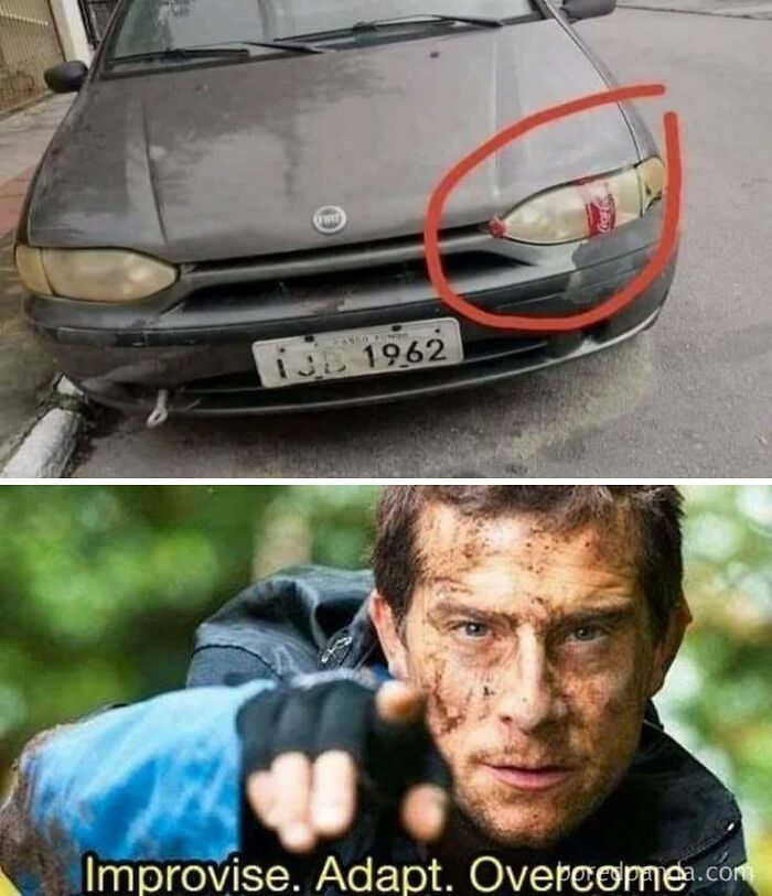A funny meme about cars, showing a broken car headlight replaced with a Coca-Cola can and Bear Grylls saying Improvise, Adapt, Overcome.