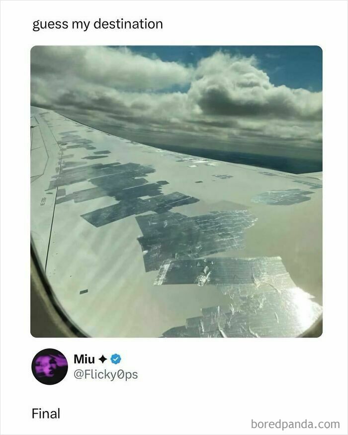 Funny meme of an airplane wing covered in what looks like tape, part of funny memes and travel humor.