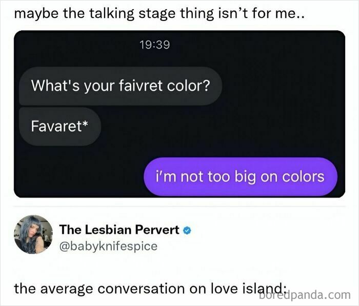 Funny Memes: A text conversation about favorite colors, ending with an unenthusiastic response about colors, from Love Island.