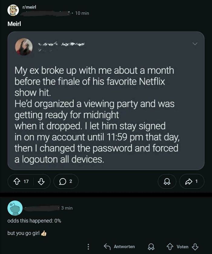 People called out for lying: A Reddit post about changing a Netflix password on an ex, with a comment stating 'odds this happened: 0%'.