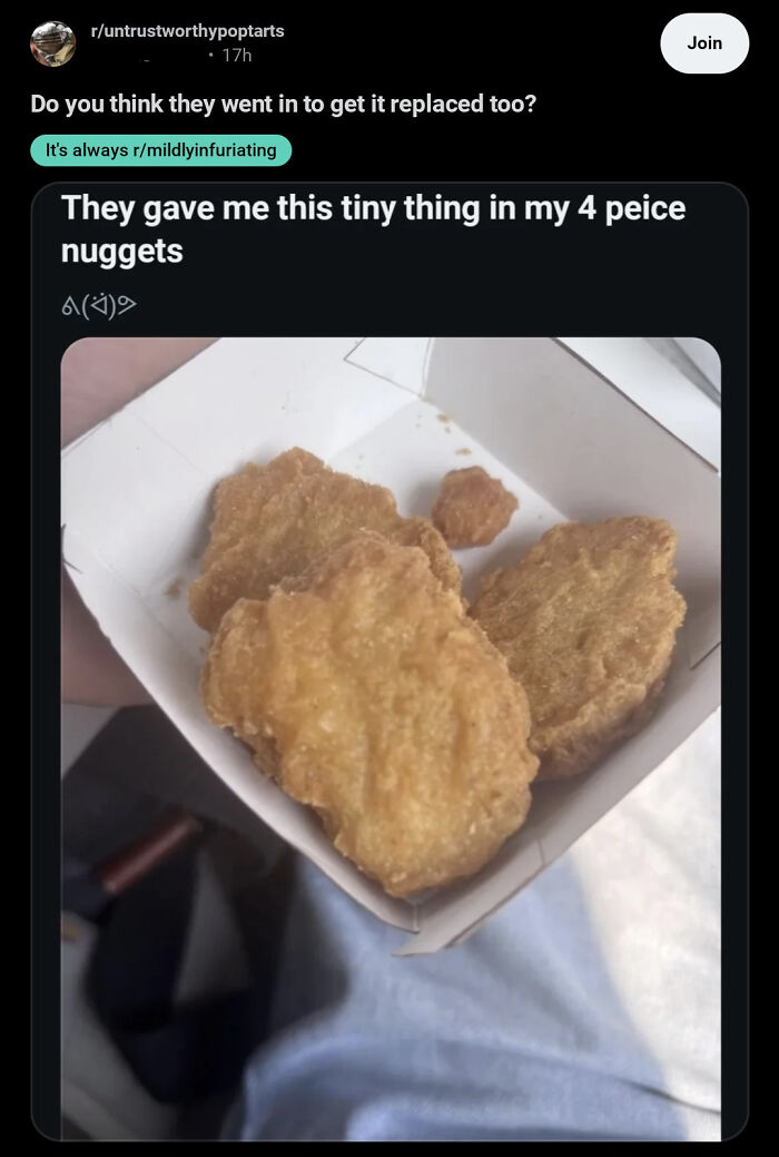 People called out others for lying about a tiny chicken nugget in a box, a moment where someone was left with egg on their face.