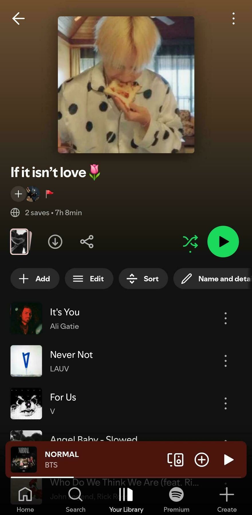 A Spotify playlist titled If It Isn't Love featuring a person eating pizza, possibly related to a music or food-themed side hustle.