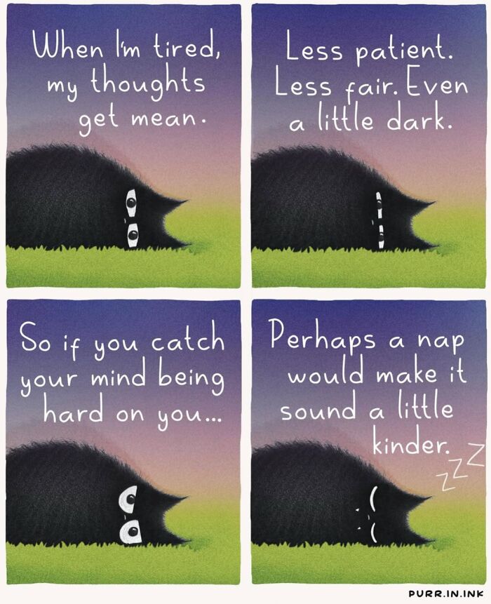Adorable illustrations of cat behavior show a tired cat needing a nap to be kinder to itself.