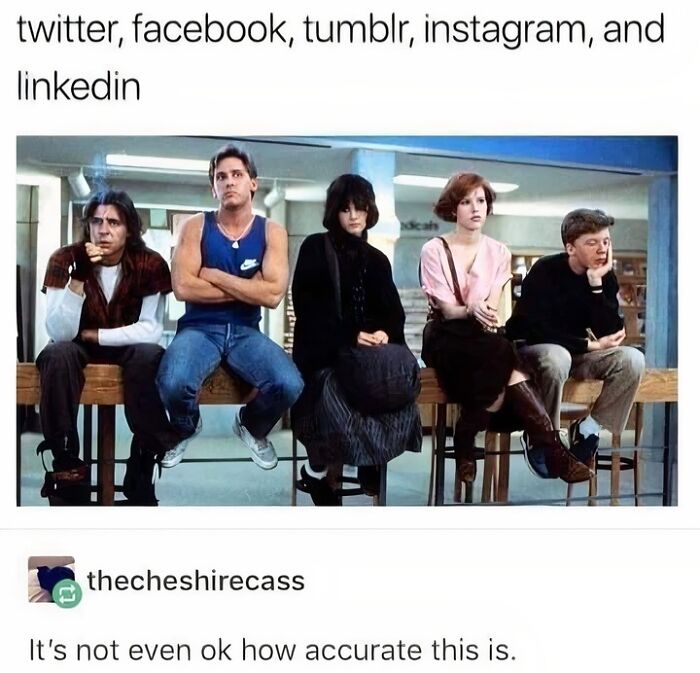 A Gen X meme showing the Breakfast Club, humorously comparing the characters to social media platforms.
