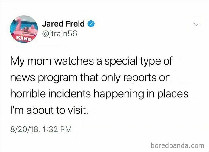 A travel meme about a mom watching news reports on horrible incidents in places her child plans to visit for vacay.