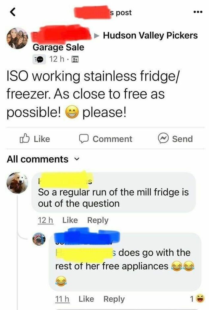 A screenshot of a Facebook post with an outrageous request for a free working stainless steel fridge/freezer, showcasing people who don't understand how money works.