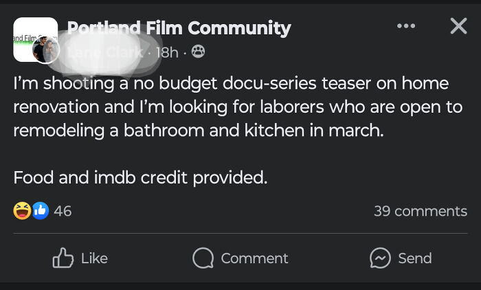 A social media post from a film community with an outrageous request for free labor for home renovations.
