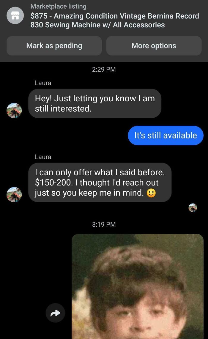 A chat showing outrageous requests from a buyer offering $150-200 for an $875 sewing machine, misunderstanding how money works.