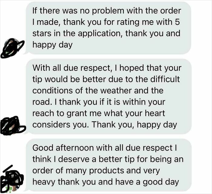 Screenshot of outrageous requests for a better tip from a delivery driver, illustrating how money works.