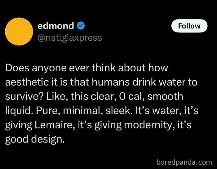 A tweet about the aesthetic of humans drinking water to survive, calling it clear, smooth liquid. Hilarious memes.