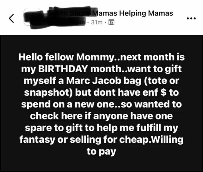A social media post with an outrageous request for a free or cheap Marc Jacobs bag as a birthday gift, showing misunderstanding of how money works.
