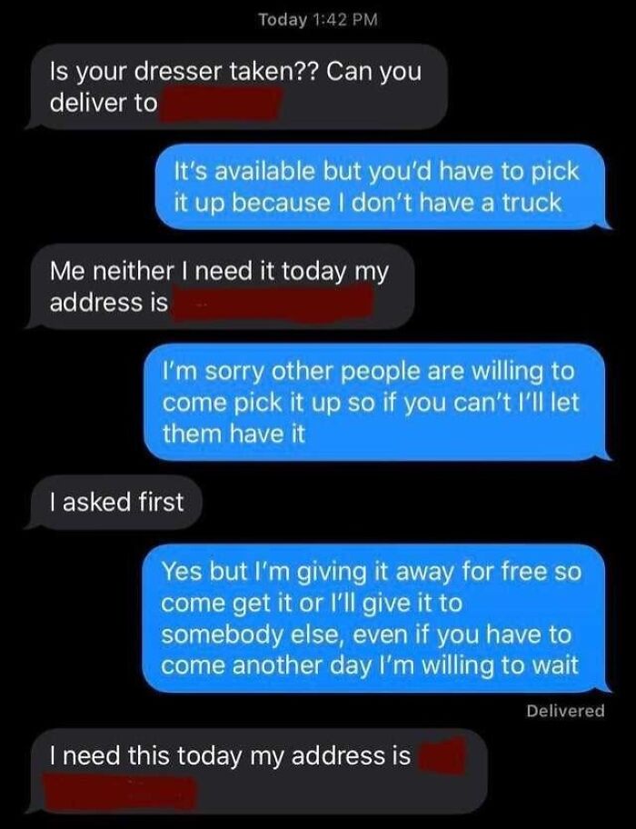 A screenshot of a text message conversation showing outrageous requests for a free dresser, highlighting people who don't understand how money works.