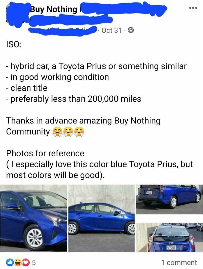 A post from a Buy Nothing group requesting a free hybrid car, showing outrageous requests about money.