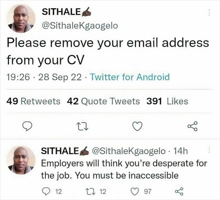 A funny stats meme showing a Twitter thread about removing email addresses from a CV, advising to be inaccessible for job interviews.
