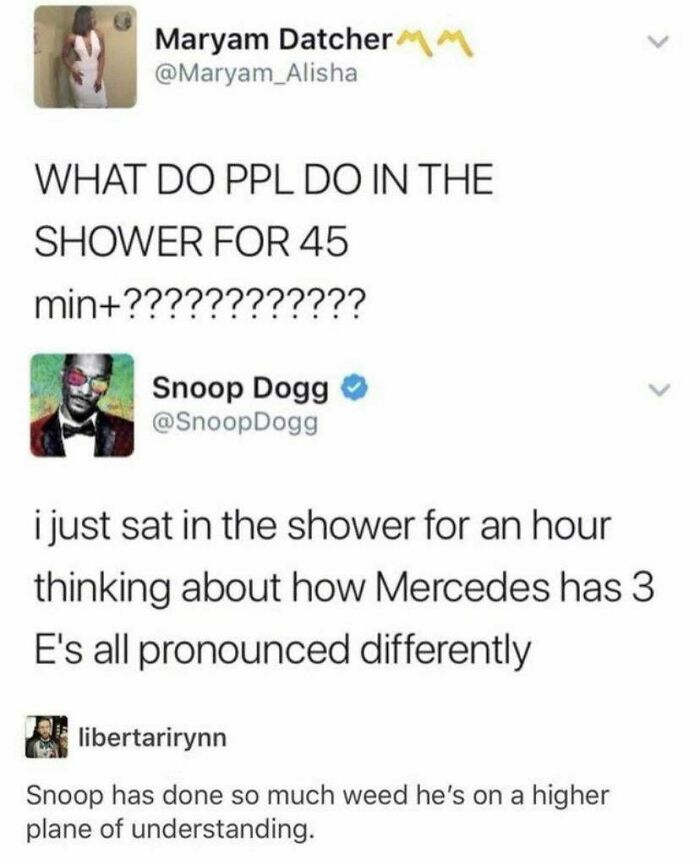 A Twitter conversation, a fascinating find on the internet, discussing Snoop Dogg's shower thoughts about Mercedes.