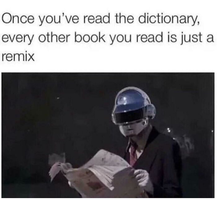 A fascinating find for the internet: a meme featuring a Daft Punk member reading a dictionary.